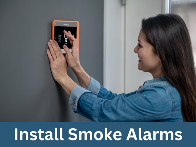 Install smoke alarms