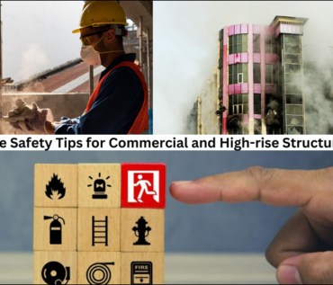 Fire Safety Tips for Commercial and High-rise Structures